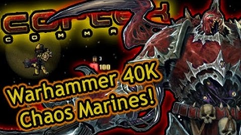 Warhammer 40k Chaos Space Marines! Cortex Command #61 | Neos Plays