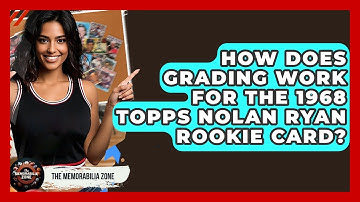 How Does Grading Work For The 1968 Topps Nolan Ryan Rookie Card? - The Memorabilia Zone