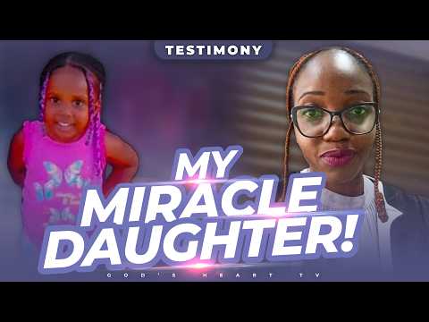 My MIRACLE Daughter!