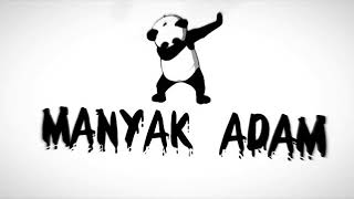 manyak adam intro