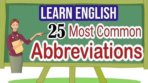 25 Abbreviations You Should Know | Important Abbreviations For All Competitive Exams Like PPSC, CSS