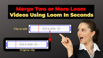 Merge Loom Videos 2023🤩🙌 | How To Edit Loom Video In 2023🤷‍♂️ | How To Combine Loom Videos🙌