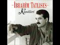 اجمل ما غنا ابراهيم تاتليس كلاسكيات 1995 İbrahim Tatlıses - Klasikleri (Full Albüm)