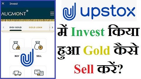 How To Sell Gold on Upstox | Upstox me Invest Kiya Hua Gold Sell Kaise Kare