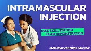 Intramuscular injection - OSCE Skill Station