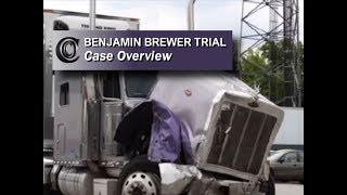 BENJAMIN BREWER TRIAL - 👨‍💻 Case Overview (includes Aerial Footage) (2018)