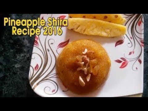 Pineapple Shira Recipe 2020 | Pineapple Halwa | Low Calorie Healthy Recipe | Indian Sweet Recipe | Dipu