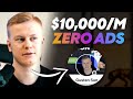 $10K in 30 Days WITHOUT ADS (Profile Funnel & Clickfunnels)