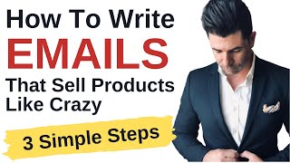 How to Write Emails to Sell a Product [Email Marketing Strategy in 3 Simple Steps]