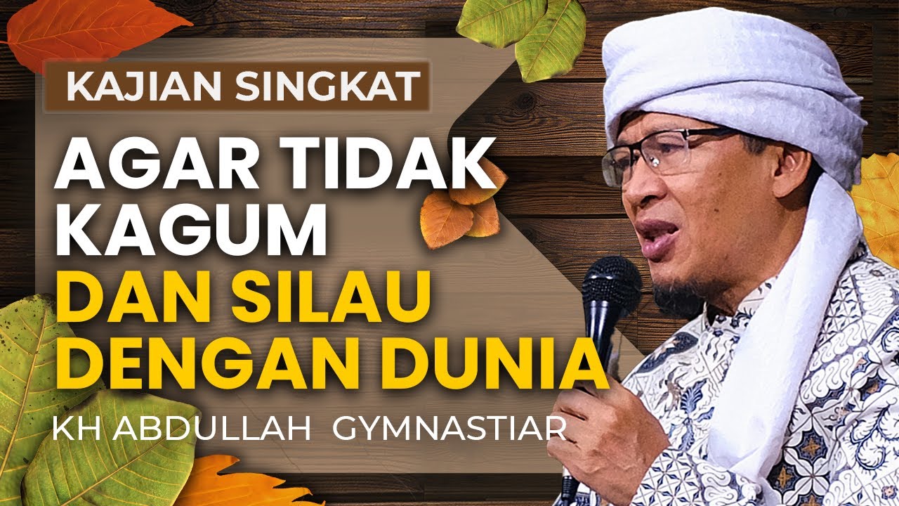 Jangan Kagum Dan Silau Dengan Dunia Ini