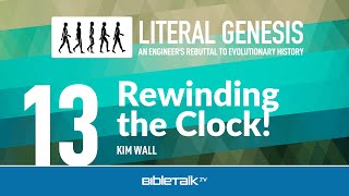 How old is the Universe?: Rewinding the Clock! – Kim Wall | BibleTalk.tv