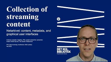 IIPC WAC 2022: SESSION 4 #1: COLLECTION OF STREAMING CONTENT