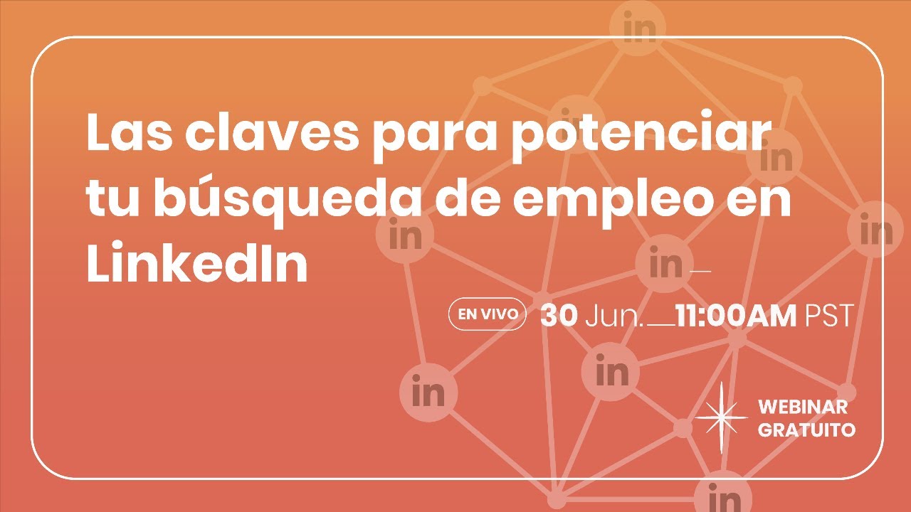 Las claves para potenciar tu búsqueda de empleo en LinkedIn - YouTube