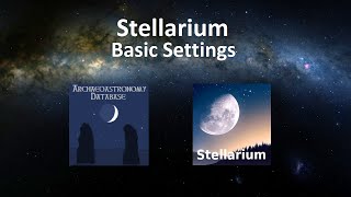 Stellarium  Basic Settings from Archaeoastronomy Database