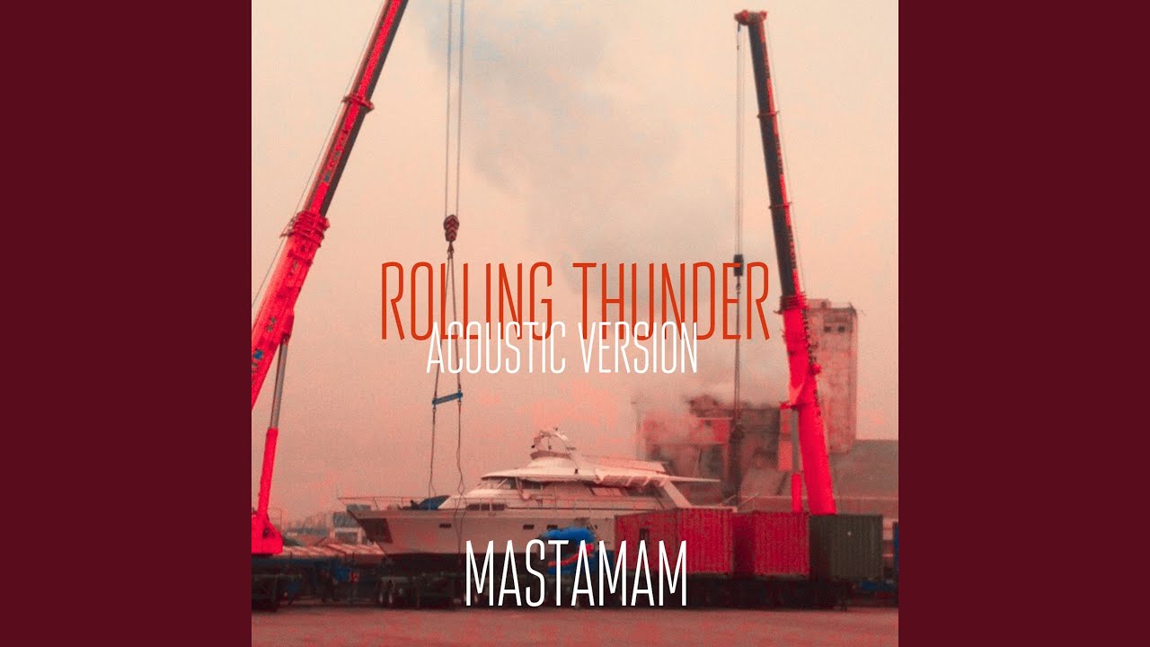 Rolling Thunder (Acoustic Version)