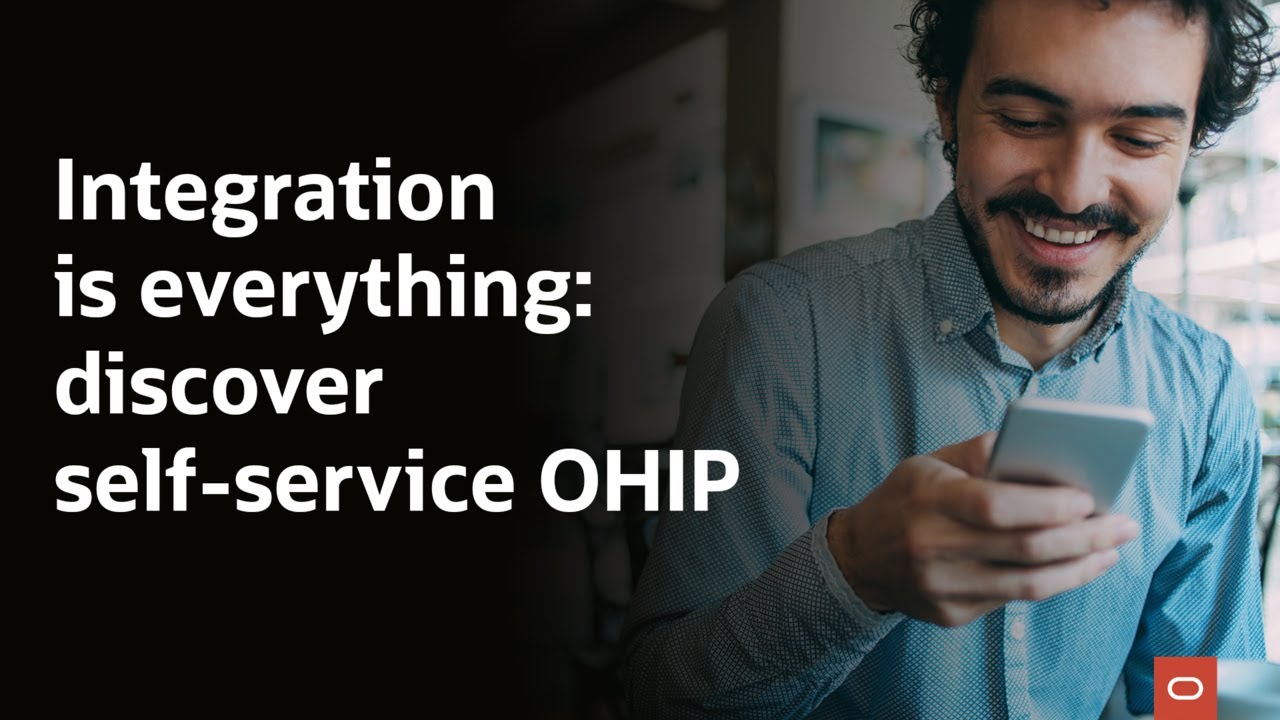 Integration is everything: discover self-service OHIP