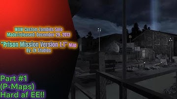WAW Custom Zombies Solo▐ "Prison Mission" Map Part #1