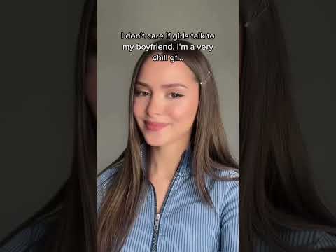 I don't care if girls talk to my boyfriend. 👀I'm a very chill girlfriend…🥰🤔