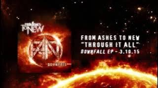 Through It All- From Ashes To New