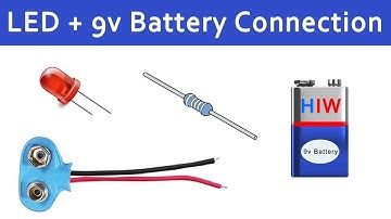 How to connect LED with 9v battery - Resistor, LED, 9v battery connection tutorial
