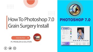 !How to Photoshop 7.0 Grain Surgery Install.. Computer Tips and Tricks
