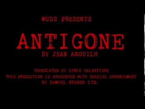 WUDS Presents Jean Anouilh S ANTIGONE