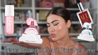 Ariana Grande Cloud Pink Perfume Thoughts & Comparisons