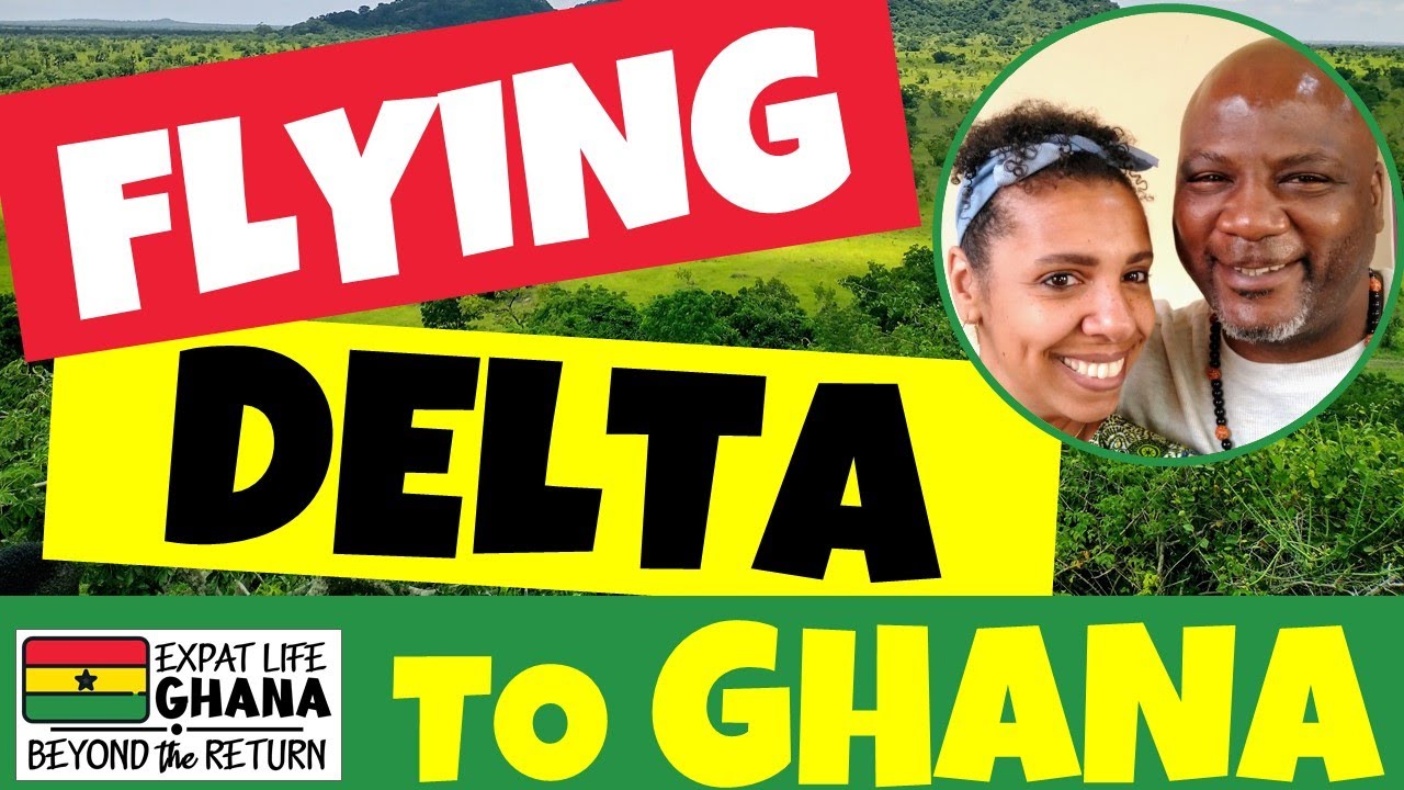 Flying To Ghana From USA Delta Airlines Direct To Ghana Delta Flying To Ghana From USA Delta Airlines Direct To Ghana Delta