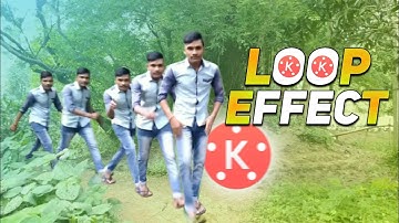 Loop Effect With KineMaster & FlipaClip | How to Make loop flash effect? | Best KineMaster VFX 2020