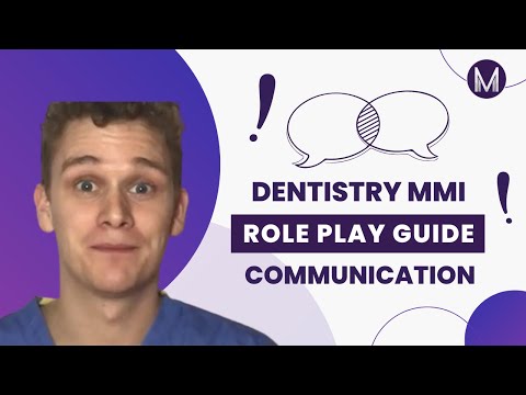 Dentistry MMI Role Play Guide | Communication