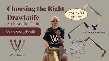 Choosing the Right Drawknife: An Essential Guide | Woodsmith [improved audio]