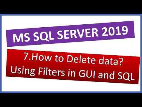 MS SQL Server 2019 | How to Delete rows in a Table using GUI and SQL