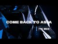 COME BACK TO ASIA -TK MIX-