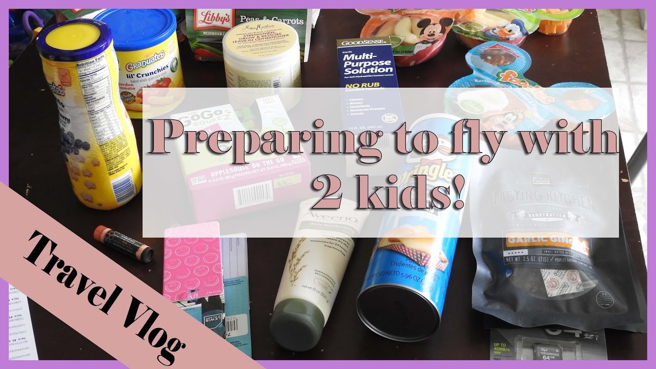 Preparing to fly with toddlers! YouTube