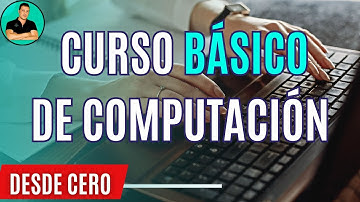 ✳️ Curso Básico de Computación para principiantes: ¡Aprende desde cero! 💻