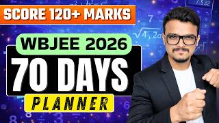 70 Days Planner Wbjee 2026 Exam Most Important Chapters