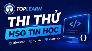 [Thi thử HSG] #1 - Hướng dẫn tra cứu, đăng nhập - TopLearn