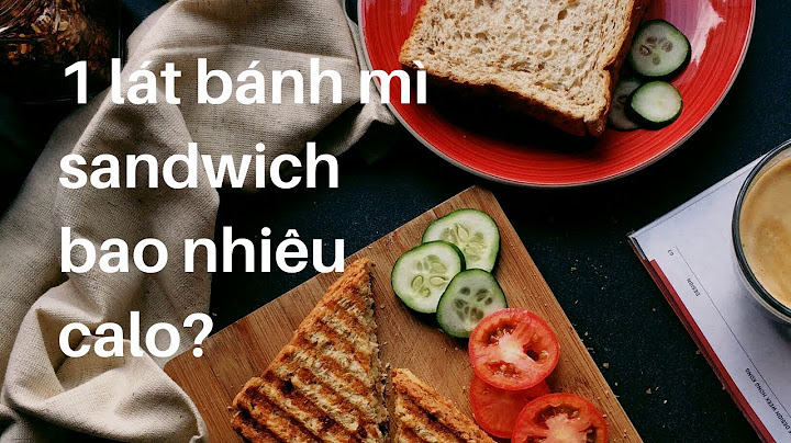 Bánh mì sandwich lát bao nhiêu tiền năm 2024