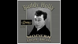 Buddy Holly - Modern Don Juan (1956)