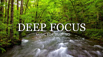 Deep Focus Music To Improve Concentration - 12 Hours of Ambient Study Music to Concentrate #734