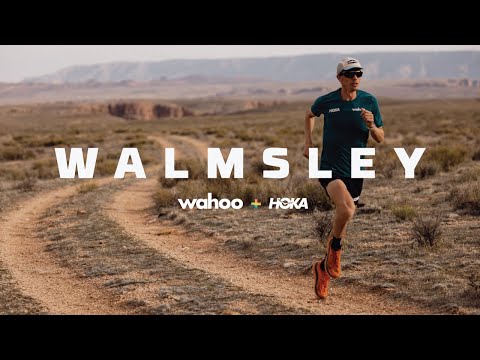 Walmsley Part 1 Presented by Wahoo + HOKA