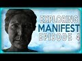 Exploring Manifest Episode 4 - "Unclaimed Baggage"