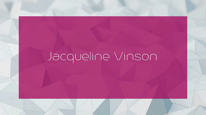 Jacqueline Vinson - appearance