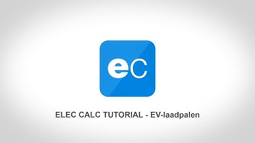 elec calc™ tutorial - EV-laadpalen