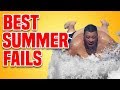 Best Summer Fails | Funny Fail Compilation