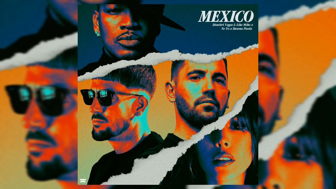 Dimitri Vegas  Like Mike  Ne Yo  Danna Paola   Mexico