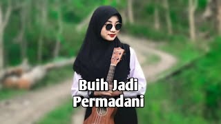 BUIH JADI PERMADANI - EXIST - COVER UKULELE BY NOVI APRILIA