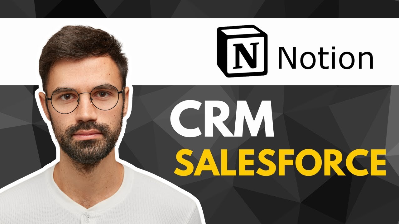 How to Build a Notion CRM Like Salesforce | Step-by-Step Guide 2025 ...