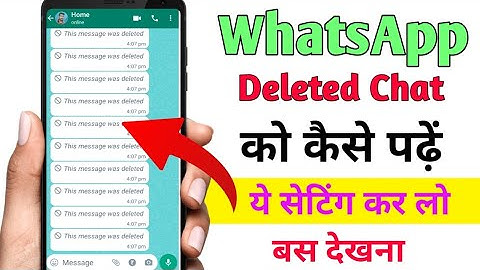 Whatsapp delete message kaise padhe without Apps 2023|How to read deleted messages on whatsapp2023