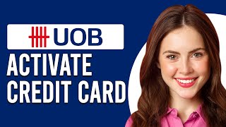 How To Activate UOB Credit Card Online (How To Set Up UOB Credit Card Online) screenshot 3